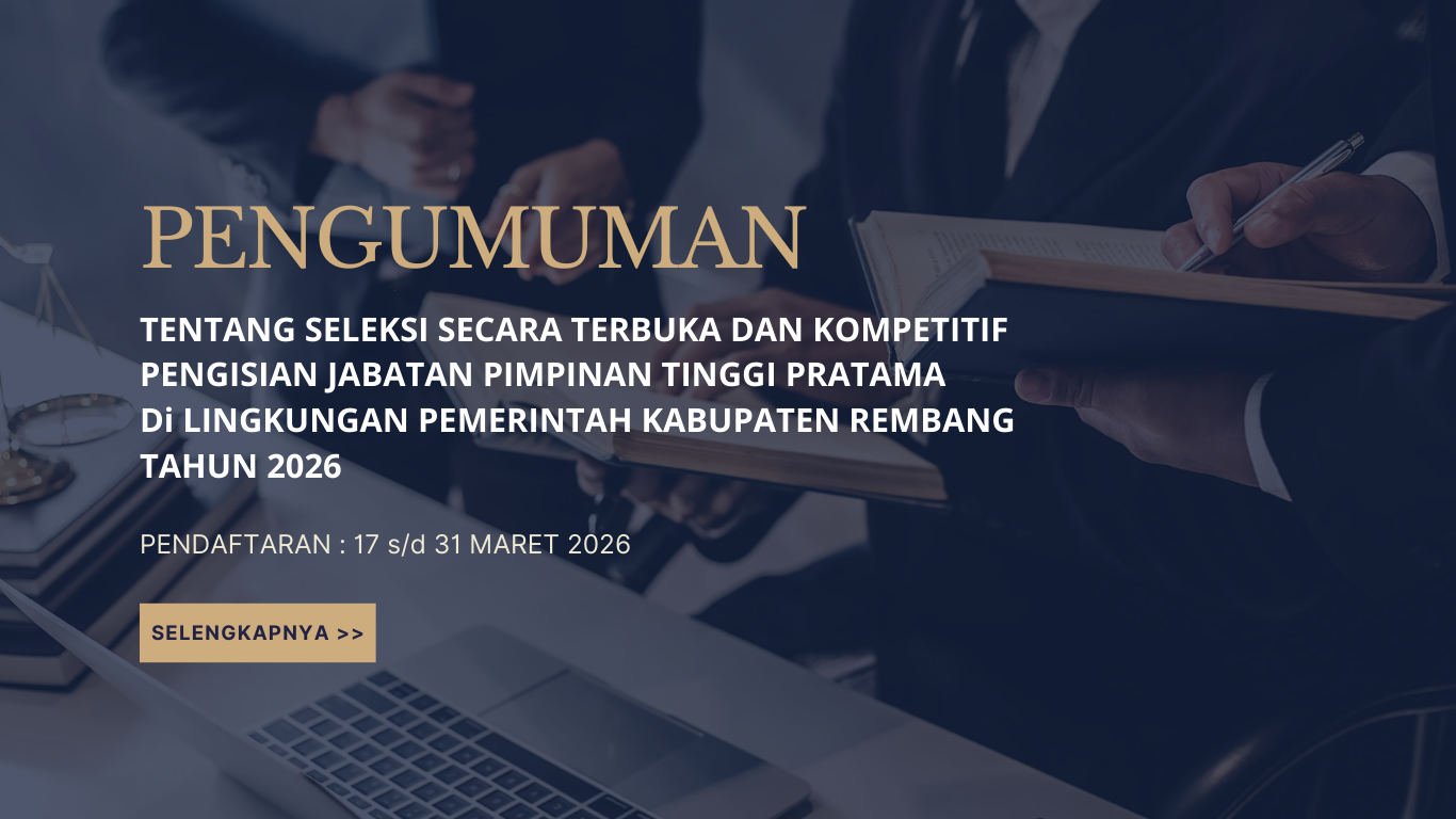 PENGUMUMAN SELTER PENGISIAN JPTP DI LINGKUNGAN PEMKAB REMBANG TAHUN 2026