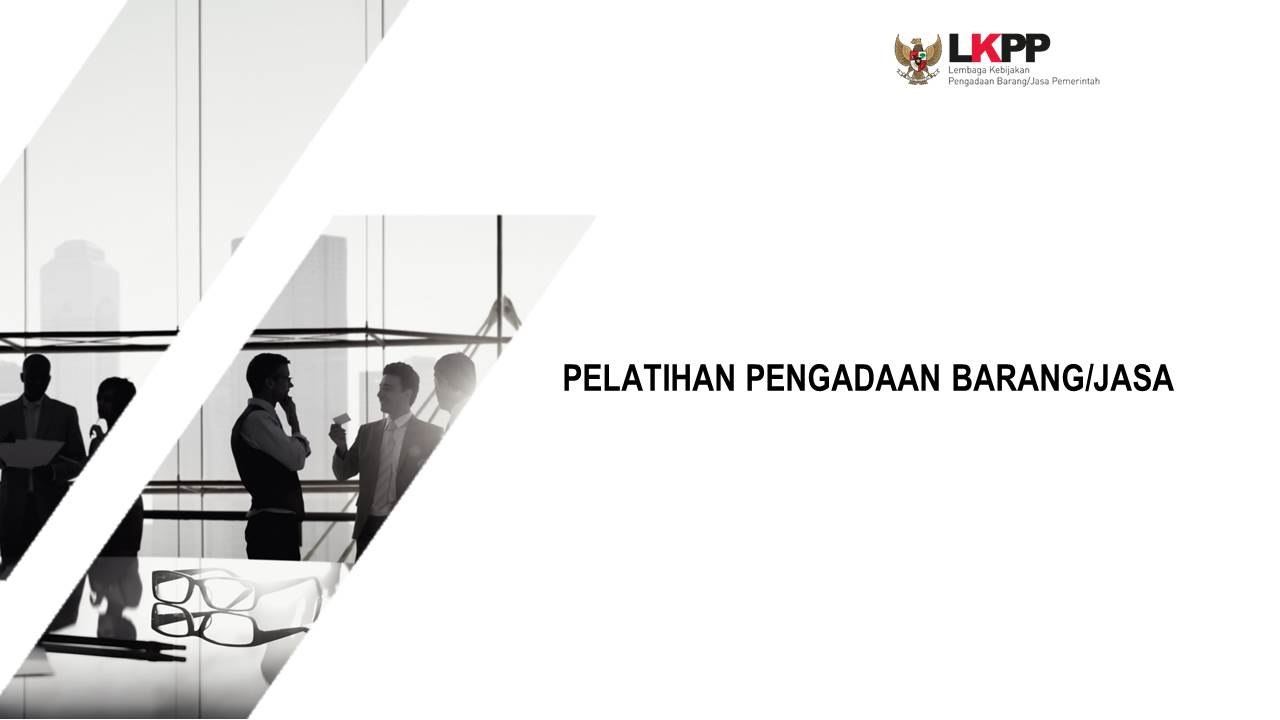 Diklat Pengadaan Barang Jasa 2017